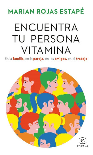 Encuentra tu persona vitamina                      | La Madriguera Libros